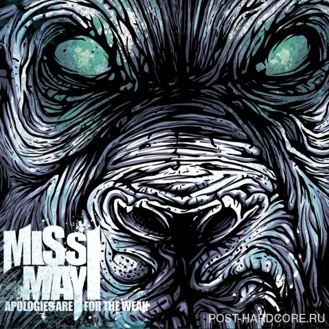 Miss May I - Apologies Are For The Weak (2009)
