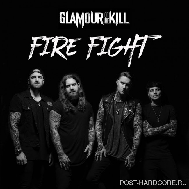 Glamour of the Kill - Fire Fight [single] (2018)