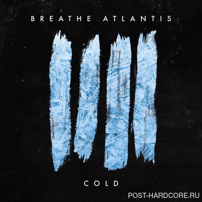 Breathe Atlantis - Cold [single] (2018)