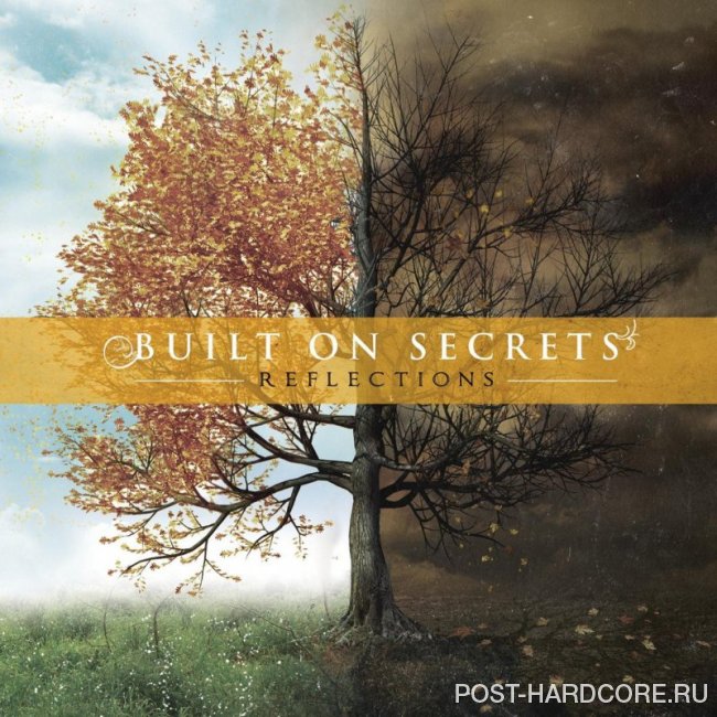 Built On Secrets - Reflections [EP] (2010)