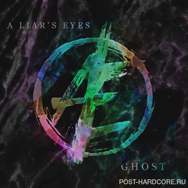 A Liar's Eyes - Ghost [single] (2018)