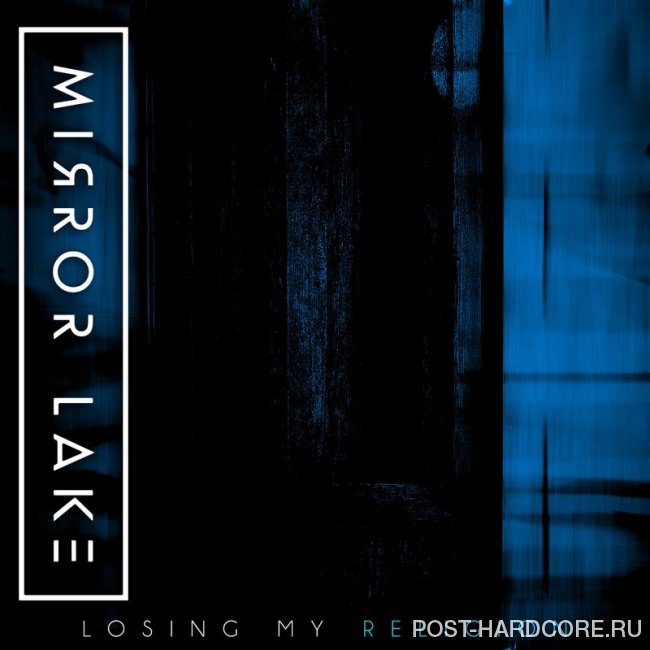 Mirror Lake - Losing My Religion [single] (2018)