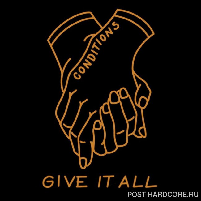 Conditions - Give It All [single] (2018)