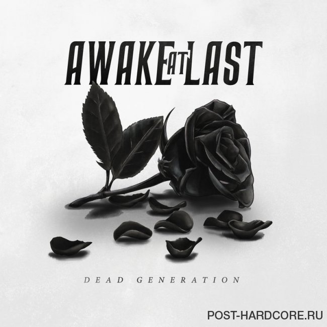 Awake At Last - Dead Generation [single] (2019)