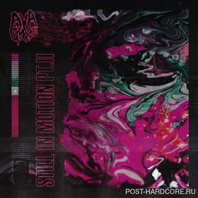 AvaGrace - Still In Motion Pt. 2 [single] (2019)