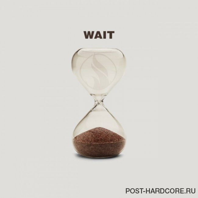 Fame on Fire - Wait [single] (2019)