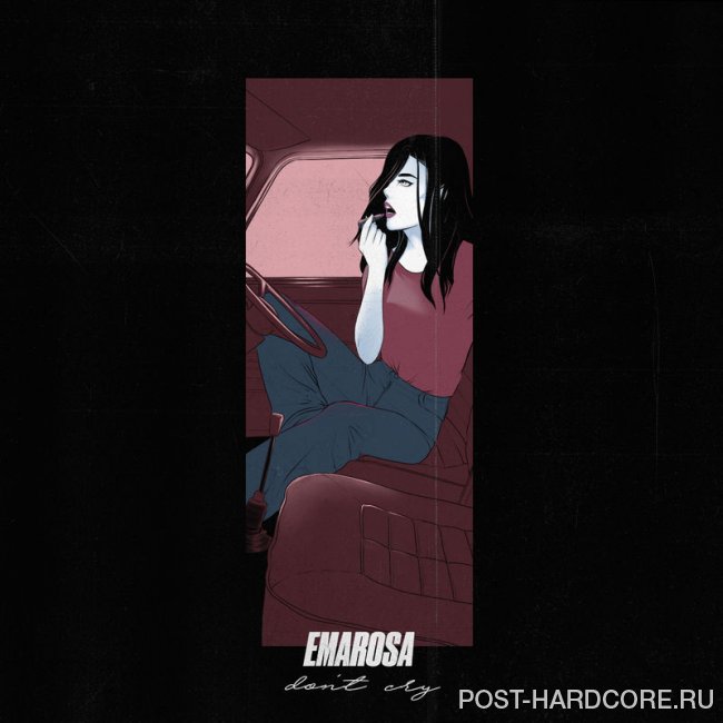 Emarosa - Don\'t Cry [single] (2019)