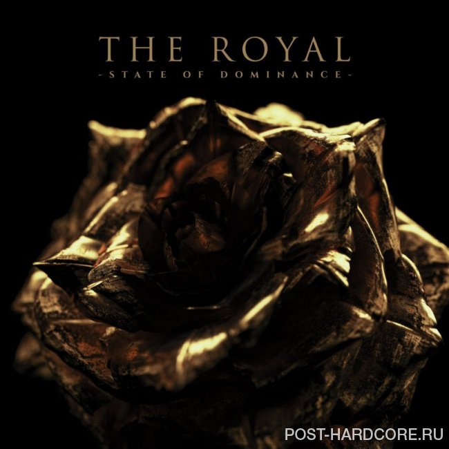 The Royal - State of Dominance [single] (2019)