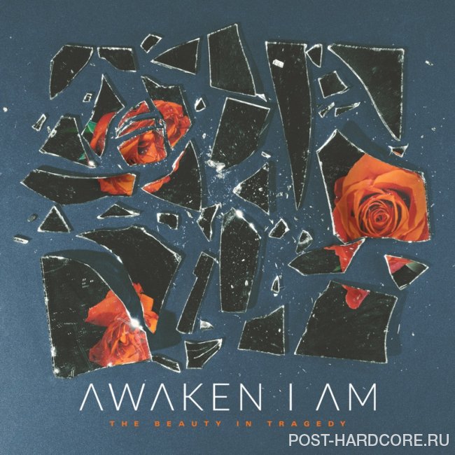 Awaken I Am - The Beauty in Tragedy [EP] (2019)