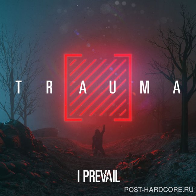I Prevail - TRAUMA (2019)