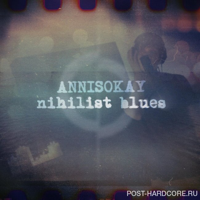 Annisokay - nihilist blues [single] (2019)