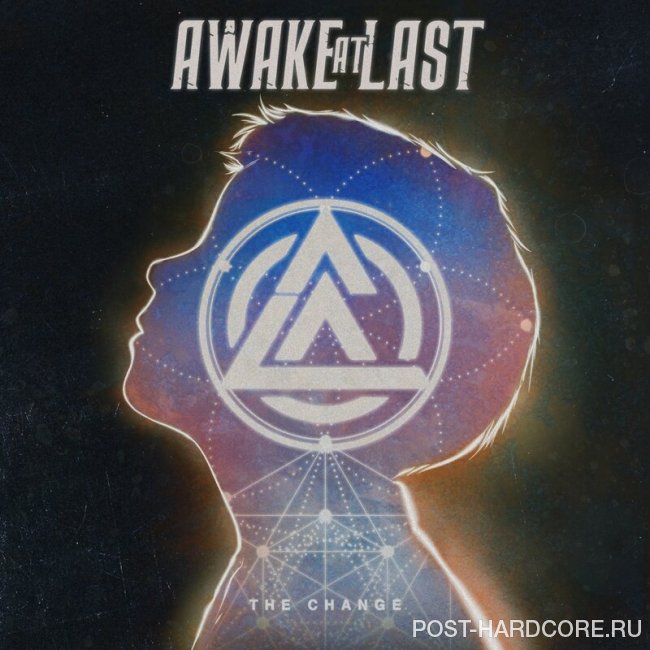 Awake at Last - The Change [single] (2019)