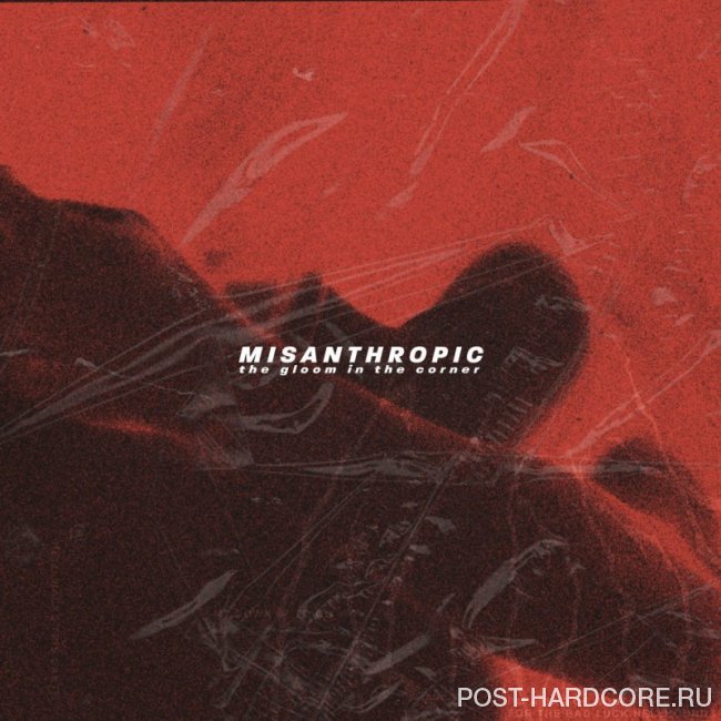 The Gloom In The Corner - Misanthropic [single] (2019)