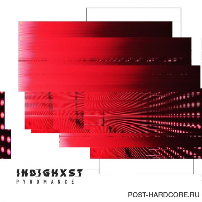 Indighxst - Pyromance [single] (2019)