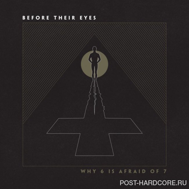 Before Their Eyes - Why 6 Is Afraid of 7 [single] (2019)