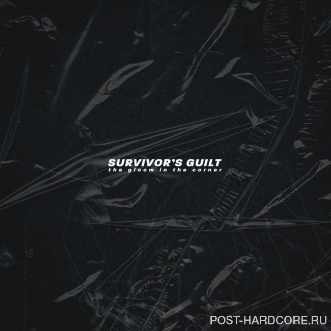 The Gloom In The Corner - Survivor\'s Guilt [single] (2019)