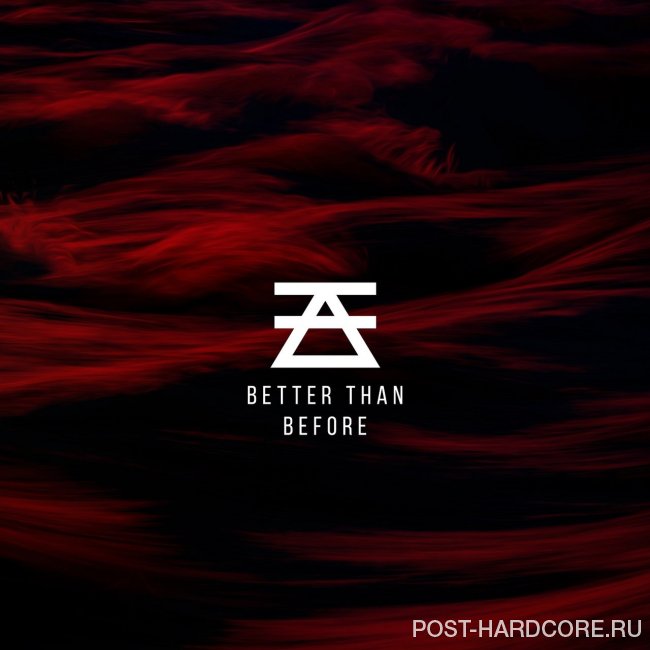 Amongst Thieves - Better Than Before [single] (2019)