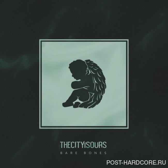 TheCityIsOurs - Bare Bones [single] (2019)
