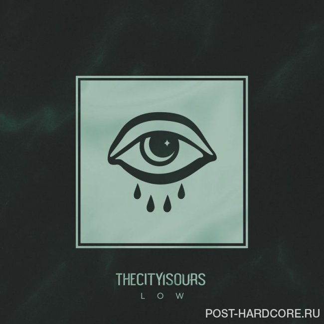 TheCityIsOurs - Low (2019)