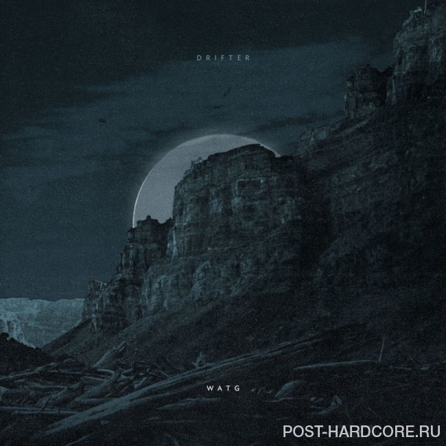 Wolves At The Gate - Drifter [single] (2019)