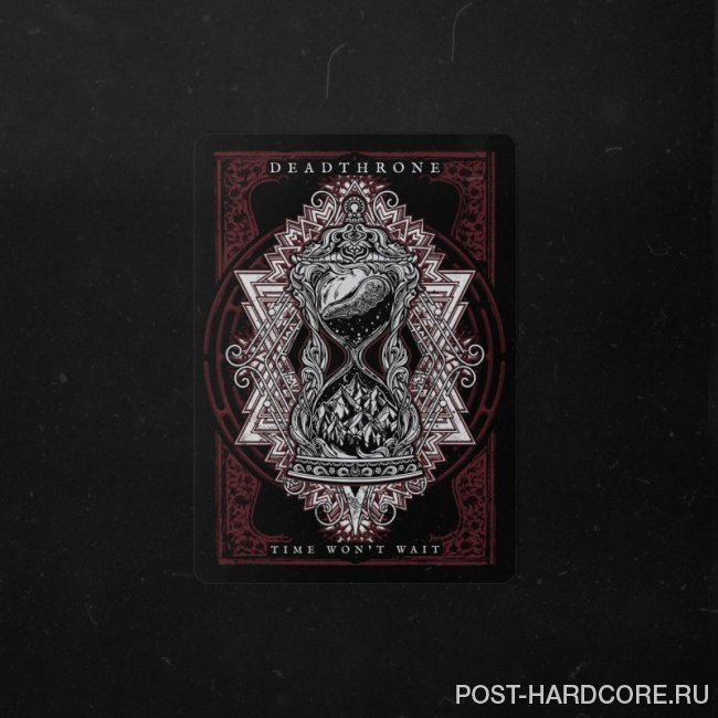 DEADTHRONE - Time Won\'t Wait [single] (2019)