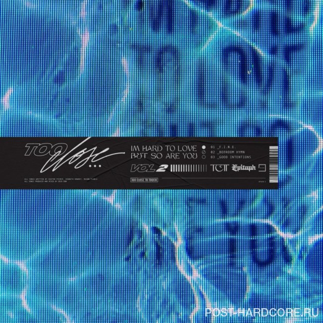 Too Close To Touch - F.I.N.E. [single] (2019)