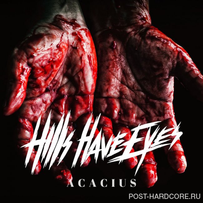 Hills Have Eyes - Acacius [single] (2019)