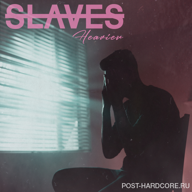Slaves - Heavier [single] (2019)