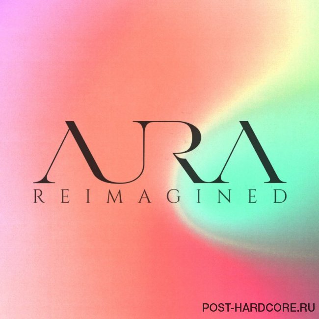 The Brave - Aura (Reimagined) [single] (2019)