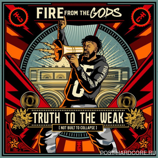 Fire from the Gods - Truth to the Weak (Not Built to Collapse) [single] (2019)