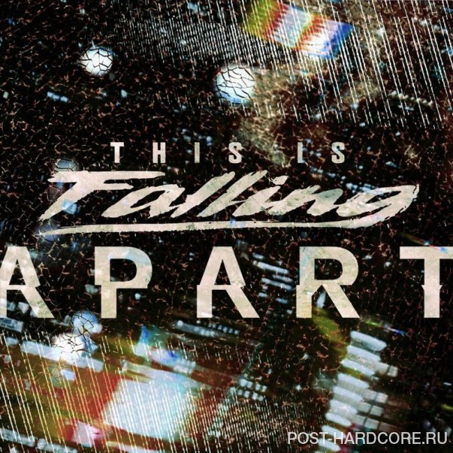 This Is Falling - Apart [single] (2019)