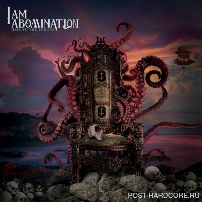 I Am Abomination - Heir to the Throne [single] (2019)