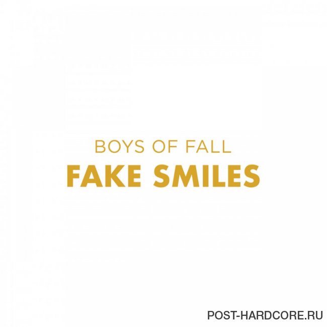 Boys of Fall - Fake Smiles [single] (2019)