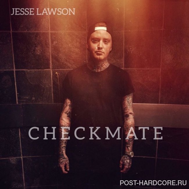 Jesse Lawson - C H E C K M a T E [EP] (2019)