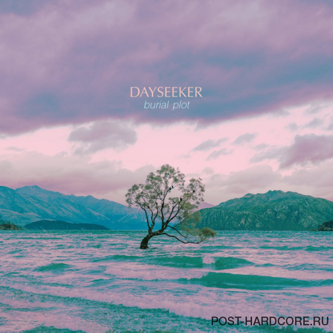 Dayseeker - Burial Plot [single] (2019)