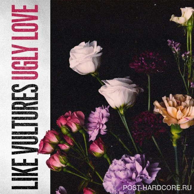 Like Vultures - Ugly Love [single] (2019)