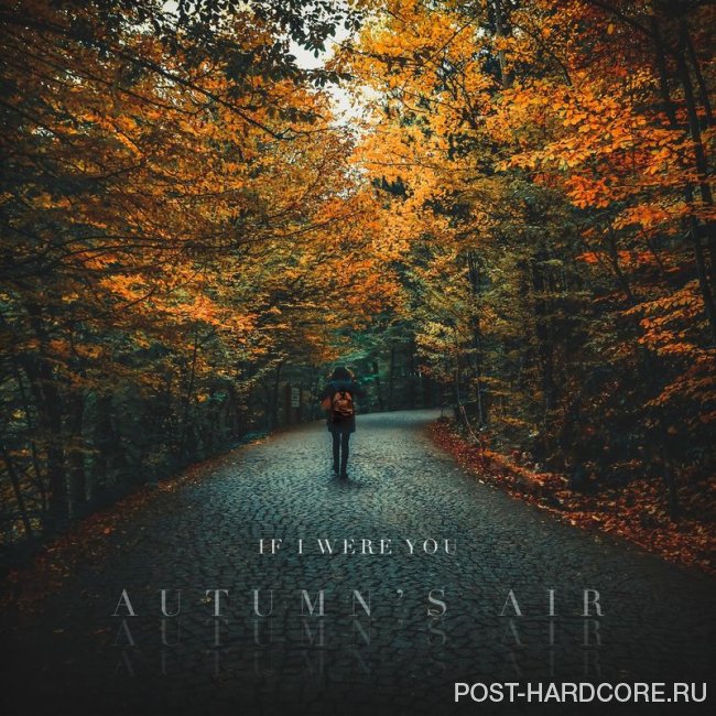 If I Were You - Autumn\'s Air (Remastered) [single] (2019)