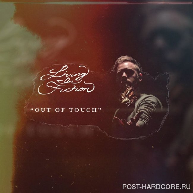 Living in Fiction - Out of Touch [single] (2020)
