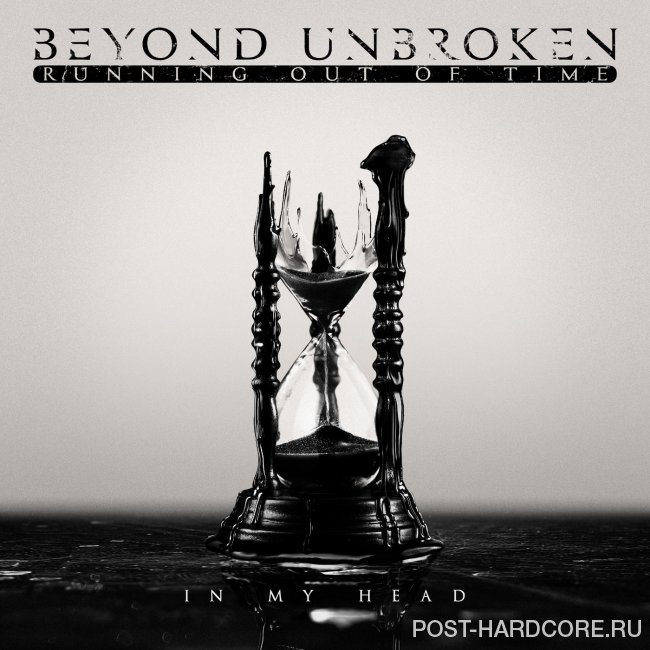 Beyond Unbroken - In My Head [single] (2020)