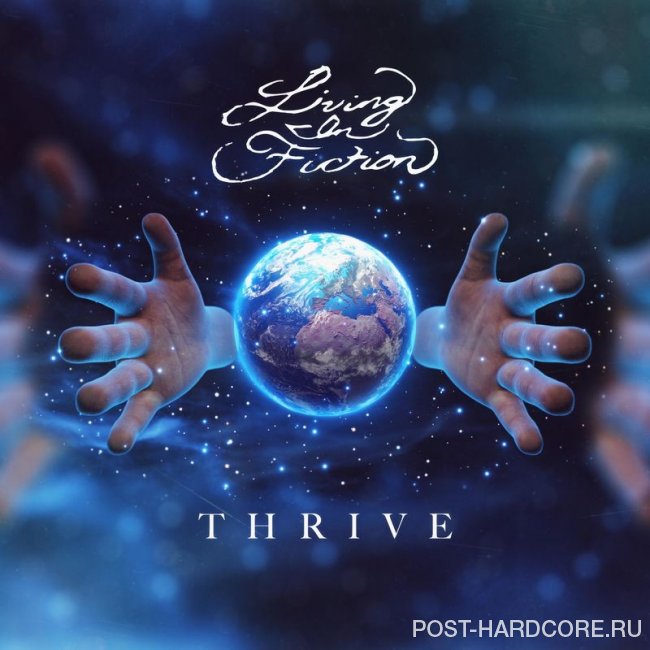 Living in Fiction - Thrive [single] (2020)