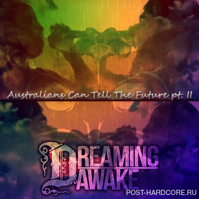 Dreaming Awake - Australians Can Tell the Future, Pt. 2 [single] (2020)