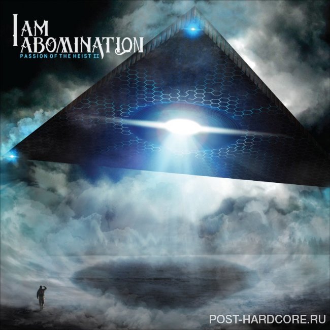 I Am Abomination - Passion of the Heist II (2020)