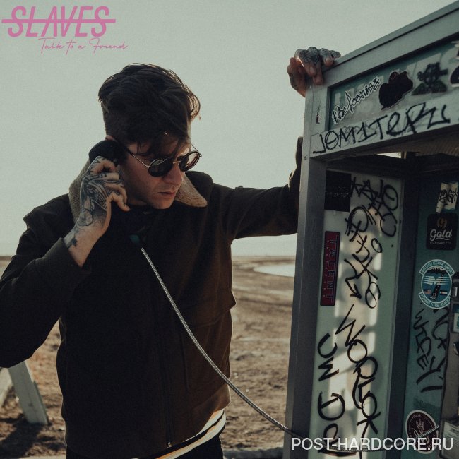 Slaves - Talk to a Friend [single] (2020)