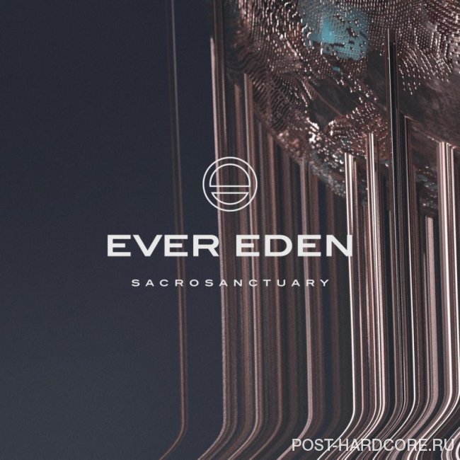Ever Eden - Sacrosanctuary [single] (2020)