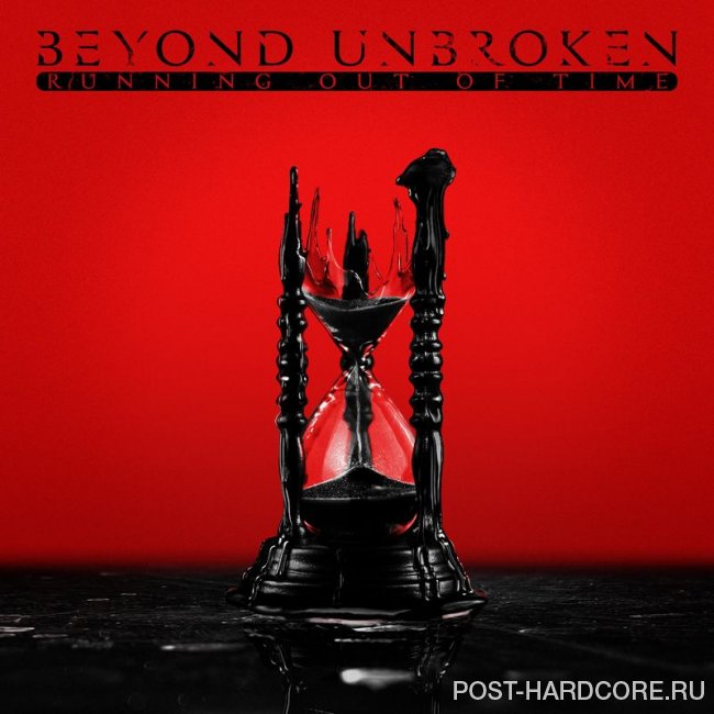 Beyond Unbroken - Running Out of Time (2020)