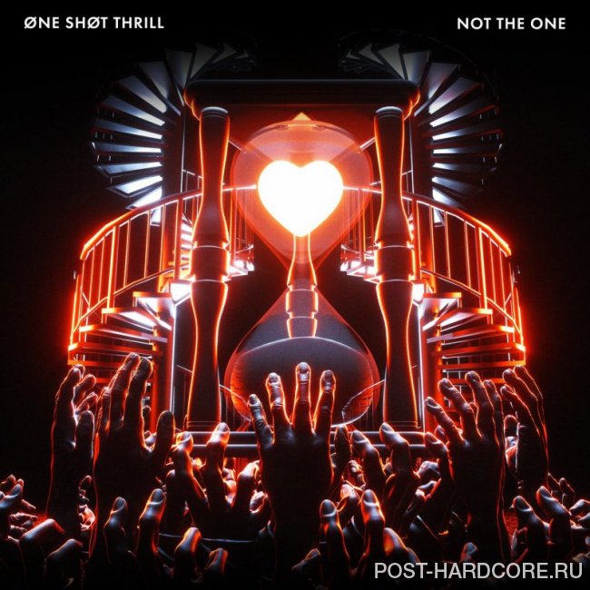 One Shot Thrill - Not the One [single] (2020)