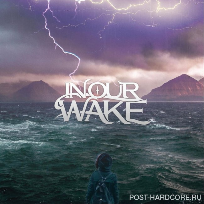 In Our Wake - Better Side of Me [single] (2020)