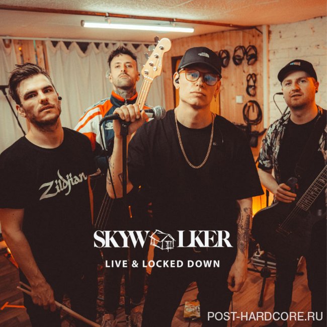 Skywalker - Live & Locked Down (2020)