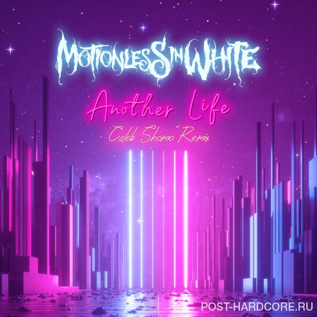 Motionless In White - Another Life (Caleb Shomo Remix) [single] (2020)