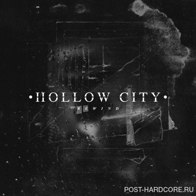 Hollow City - Rewind [single] (2020)